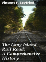 The Long Island Rail Road: A Comprehensive History: The Flushing, North Shore & Central Railroad
