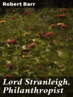 Lord Stranleigh, Philanthropist