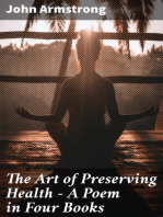 The Art of Preserving Health - A Poem in Four Books