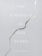 The Strength in Our Scars