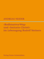 "Bodhisattvaweg" und "Imitatio Christi" im Lebensgang Rudolf Steiners: Eine esoterisch-biografische Studie