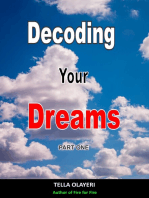 Decoding Your Dreams Part One: What Does Your Dreams Mean