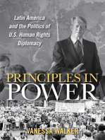 Principles in Power: Latin America and the Politics of U.S. Human Rights Diplomacy