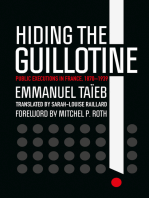Hiding the Guillotine: Public Executions in France, 1870–1939