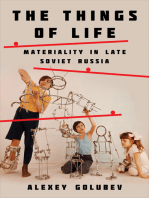 The Things of Life: Materiality in Late Soviet Russia