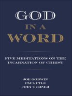 God in a Word: Five Meditations on the Incarnation of Christ