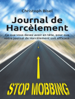 Journal de Harcèlement: Ce que vous devez avoir en tête, pour que votre journal de Harcèlement soit efficace.