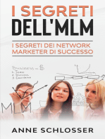 I Segreti dell'MLM: I Segreti dei Network Marketer di Successo