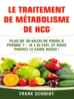 Le traitement de métabolisme de hCG: Plus de 30 kilos de poids à perdre? - Je l'ai fait, et vous pouvez le faire aussi!