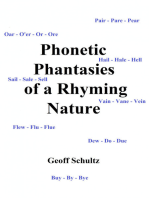 Phonetic Phantasies of a Rhyming Nature