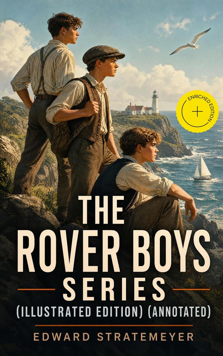 The Rover Boys Series (Illustrated Edition) by Edward Stratemeyer ...