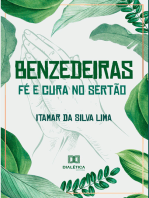 Benzedeiras - fé e cura no sertão: relações entre ciência, espiritualidade e saúde