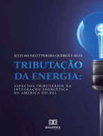 Tributação da Energia: aspectos tributários da integração energética na América do Sul