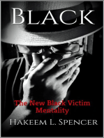 The New Black Victim Mentality