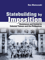 Statebuilding by Imposition: Resistance and Control in Colonial Taiwan and the Philippines