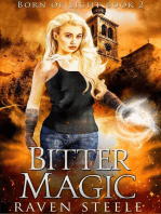 Bitter Magic: Born of Light, #2