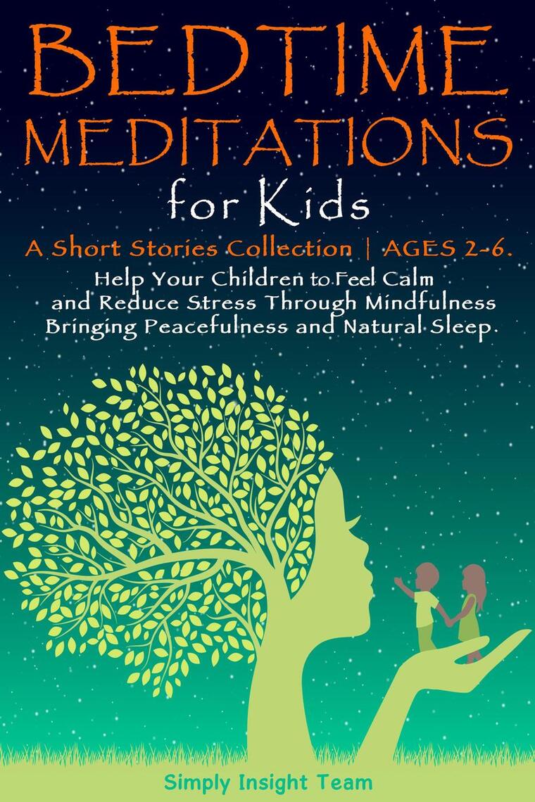 Bedtime Meditations for Kids: A Short Stories Collection Ages 2-6. Help ...