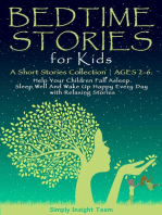 Bedtime Stories for Kids: A Short Stories Collection ● Ages 2-6. Help Your Children Fall Asleep. Sleep Well and Wake Up Happy Every Day with Relaxing Stories.: Grow up 2-6 | 3-5, #1