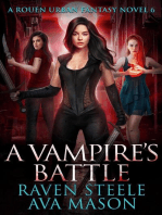 A Vampire's Battle: Rouen Chronicles, #6