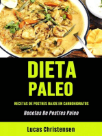Dieta Paleo: Recetas De Postres Bajos En Carbohidratos (Recetas De Postres Paleo)