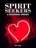 Spirit Seekers: A Paranormal Romance