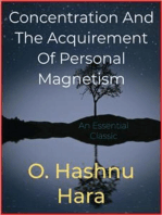 Concentration And The Acquirement Of Personal Magnetism