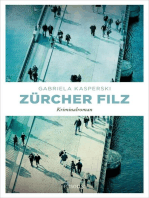Zürcher Filz: Kriminalroman