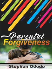 Parental Forgiveness by Stephen .S. Odede - Ebook | Scribd