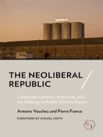 The Neoliberal Republic: Corporate Lawyers, Statecraft, and the Making of Public-Private France