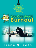 Yes, Your Can Avoid Burnout