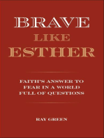 Brave Like Esther: Faith's Answer to Fear in a World Full of Questions