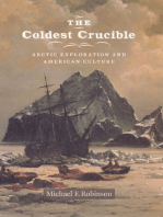 The Coldest Crucible: Arctic Exploration and American Culture