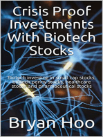 Crisis Proof Investments With Biotech Stocks
