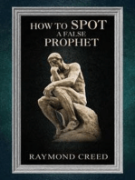 How to Spot a False Prophet