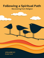 Following a Spiritual Path: Recovering From Religion Volume 1