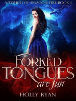 Forked Tongues Are Fun