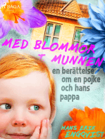 Med blommor i munnen