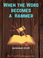 When the Word Becomes a Hammer