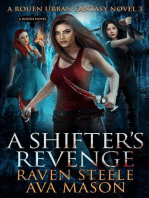 A Shifter's Revenge: Rouen Chronicles, #3