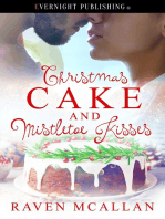 Christmas Cake and Mistletoe Kisses