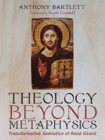 Theology Beyond Metaphysics: Transformative Semiotics of René Girard