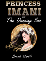 Princess Imani and the Dancing Sun