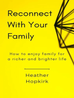 Reconnect With Your Family: Better Connections, #1