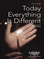 Today Everything is Different