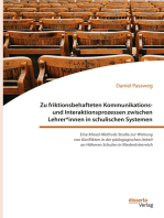 Zu friktionsbehafteten Kommunikations- und Interaktionsprozessen zwischen Lehrer*innen in schulischen Systemen: Eine Mixed-Methods Studie zur Wirkung von Konflikten in der pädagogischen Arbeit an Höheren Schulen in Niederösterreich