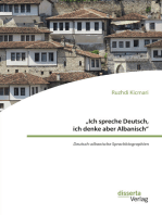 „Ich spreche Deutsch, ich denke aber Albanisch“: Deutsch-albanische Sprachbiographien