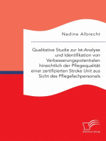 Qualitative Studie zur Ist-Analyse und Identifikation von Verbesserungspotentialen hinsichtlich der Pflegequalität einer zertifizierten Stroke Unit aus Sicht des Pflegefachpersonals