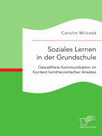 Soziales Lernen in der Grundschule: Gewaltfreie Kommunikation im Kontext lerntheoretischer Ansätze