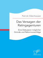 Das Versagen der Ratingagenturen: Eine Diskussion möglicher Gründe und Reformvorschläge