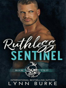 Ruthless Sentinel: Vicious Vipers MC, #2